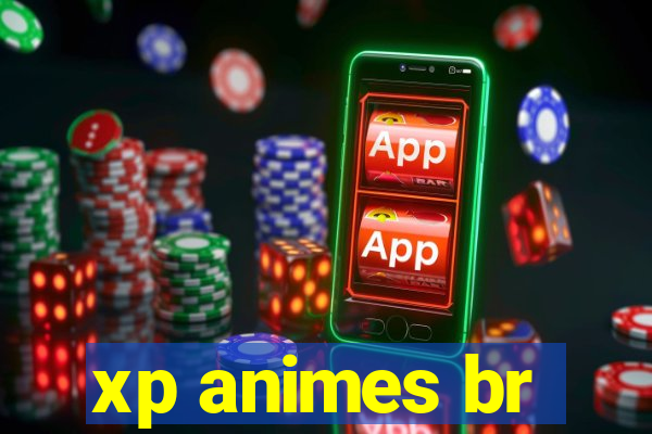 xp animes br